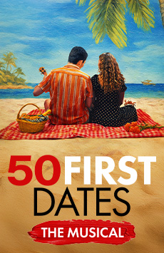 50 First Dates Musical London Other Palace World Premiere