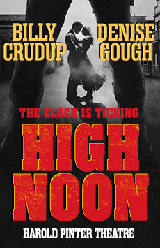 High Noon London Lyric Theatre Western Thriller