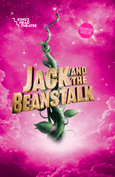Jack and the Beanstalk Adult King's Head Theatre Comedy